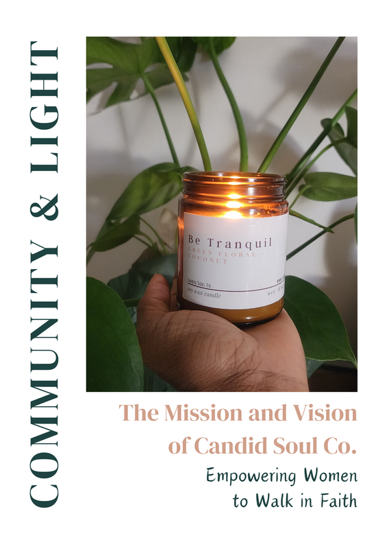 The Mission and Vision of Candid Soul Co.: Empowering Women to Walk in Faith