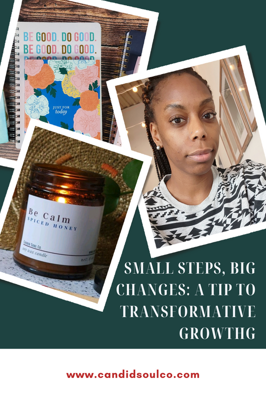 Small Steps, Big Changes: A Tip to Transformative Growth
