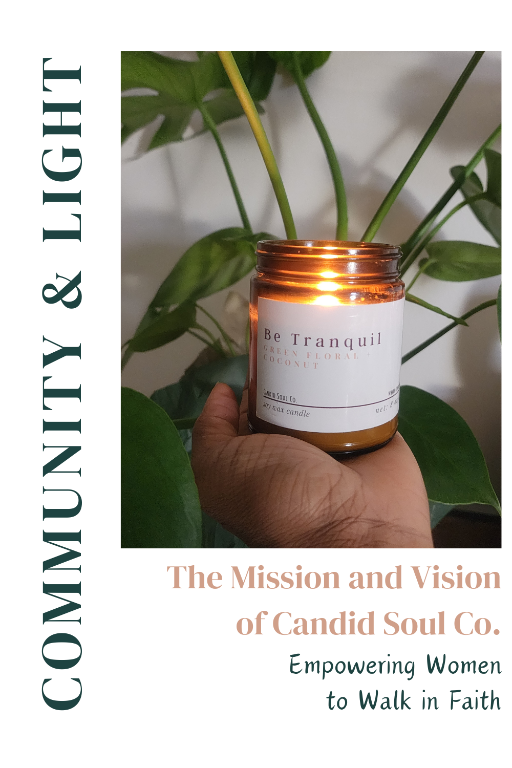 The Mission and Vision of Candid Soul Co.: Empowering Women to Walk in Faith
